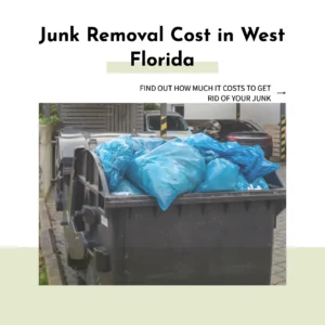 How Much Does Junk Removal Usually Cost in West Florida?